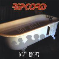 Ripcord (USA) : Not Right